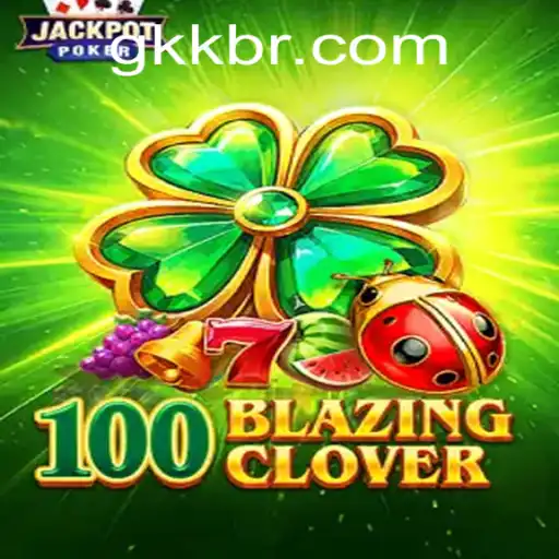 Descubra o Fascinante Mundo de 100BlazingClover: Um Novo Jogo Revolucionário